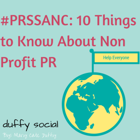 #PRSSANC: 10 Things to Know About Non Profit PR